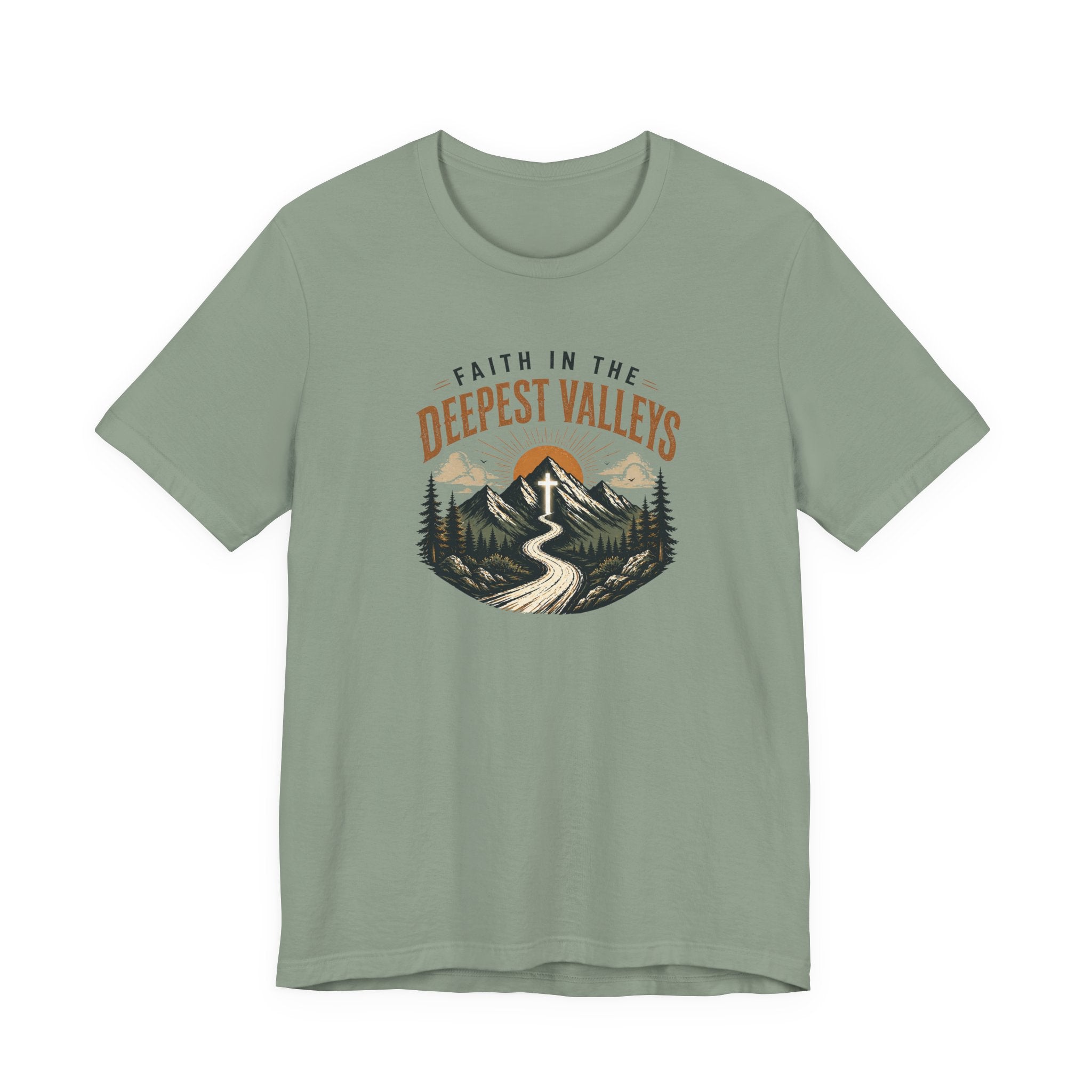 Faith In The Deepest Valleys T-Shirt