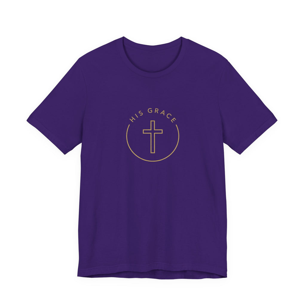 His Grace T-Shirt