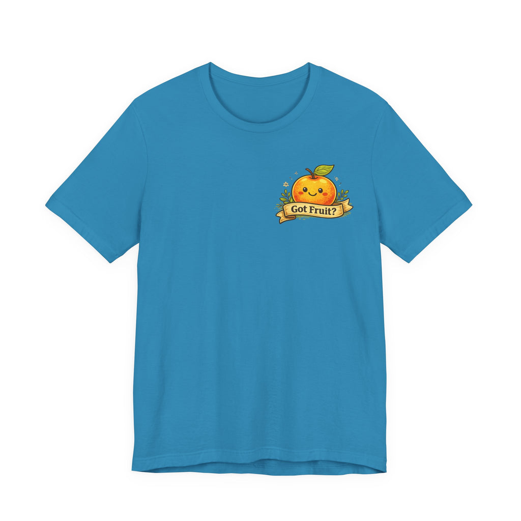 Got Fruit? T-Shirt