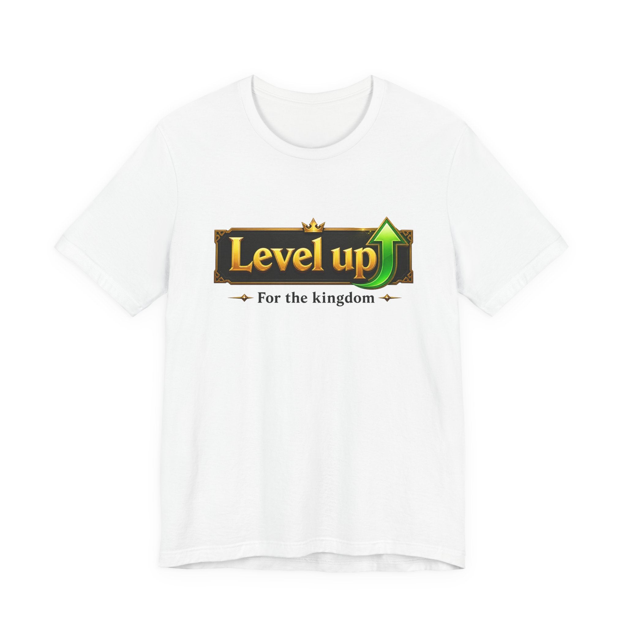 Level Up For The Kingdom T-Shirt