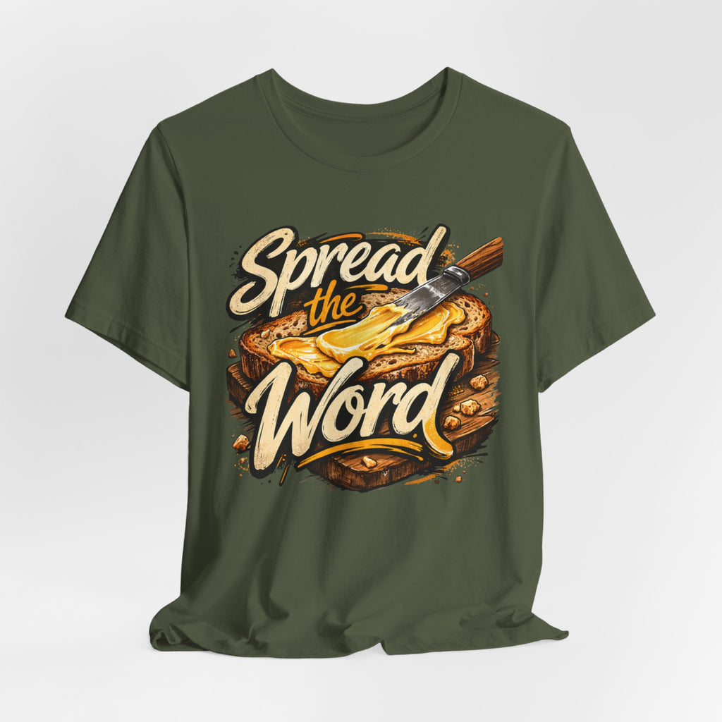 Spread The Gospel Like Butter T-Shirt