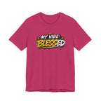 My Vibe: Blessed T-Shirt