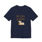 Be Still And Know T-Shirt