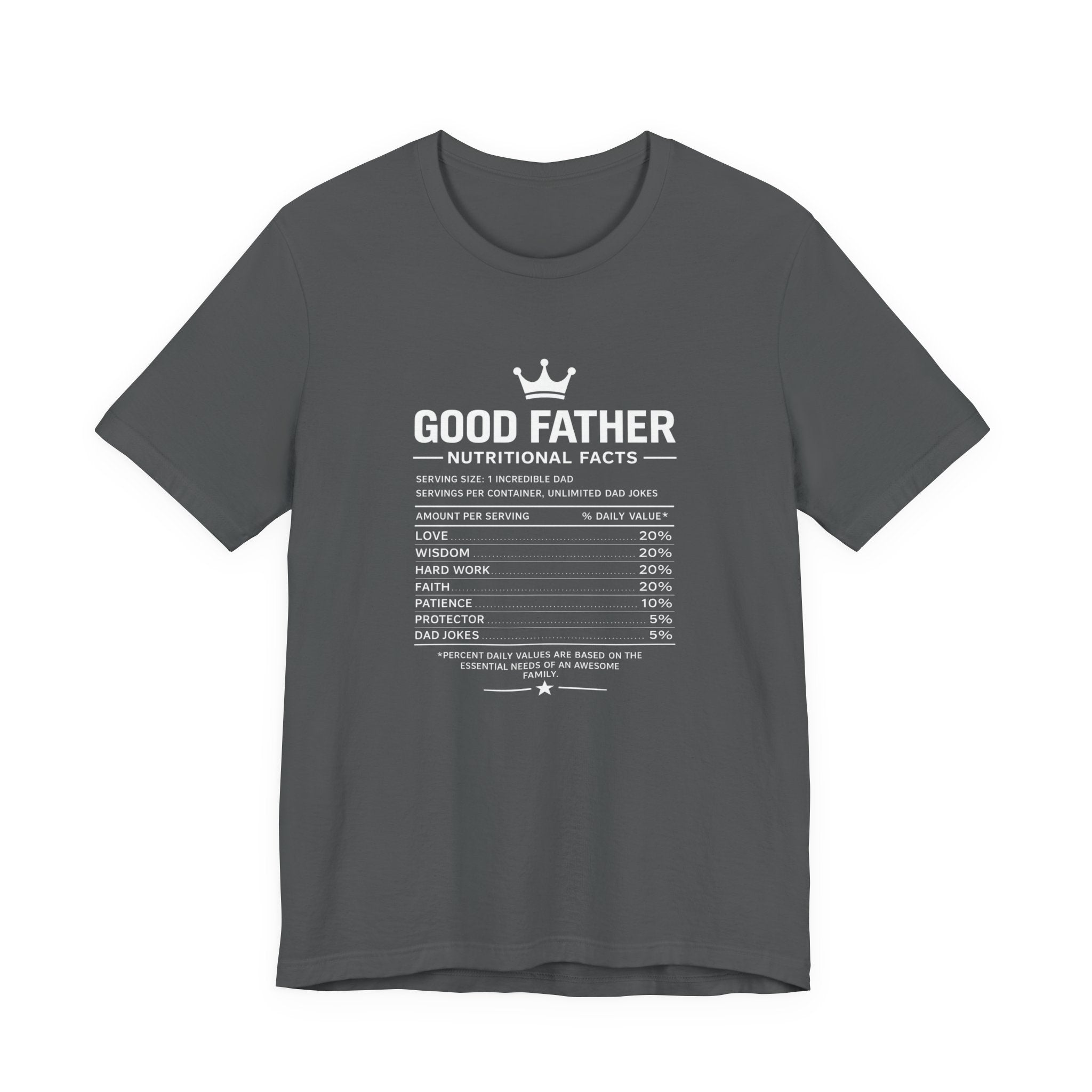 Good Father Nutritional Facts T-Shirt