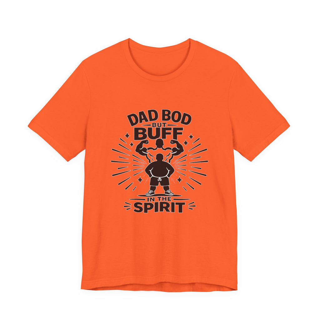 Dad Bod But Buff Spirit T-Shirt