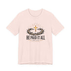 He Paid It All T-Shirt