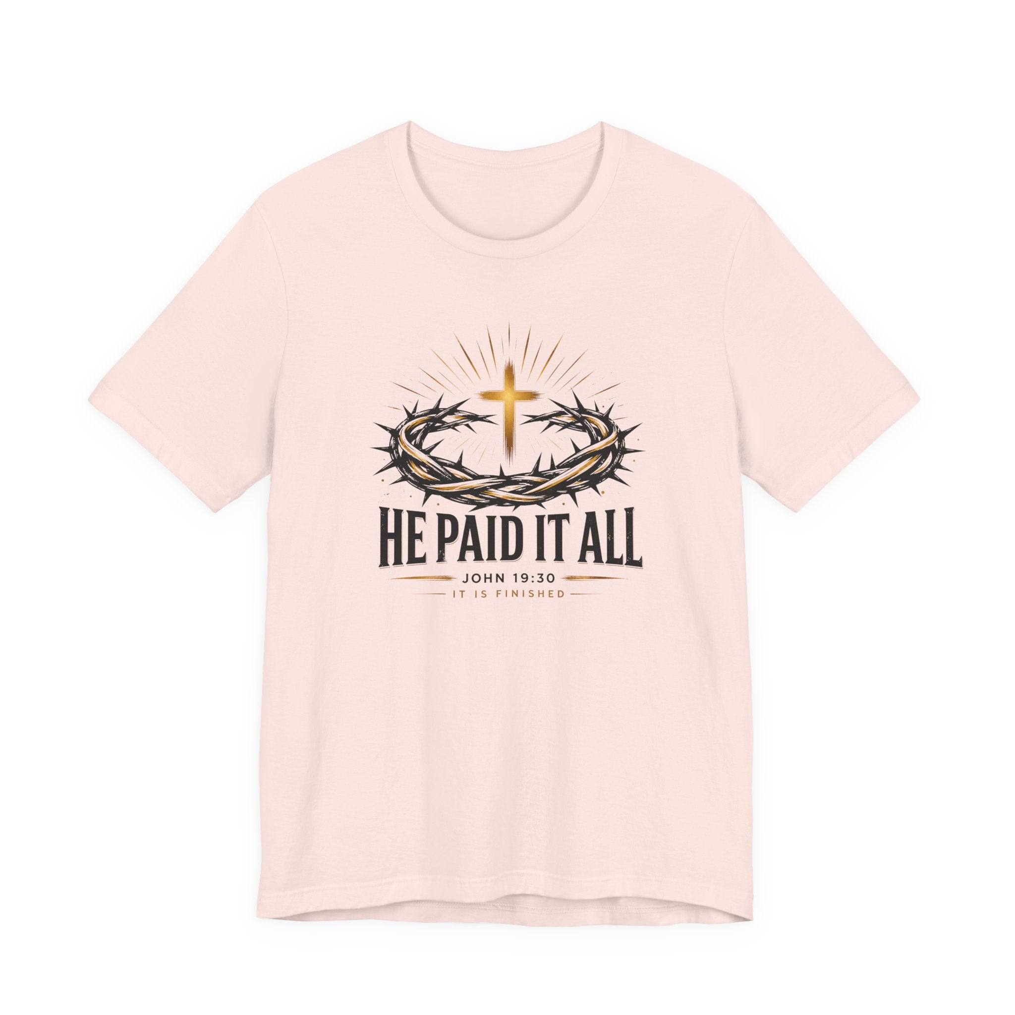 He Paid It All T-Shirt