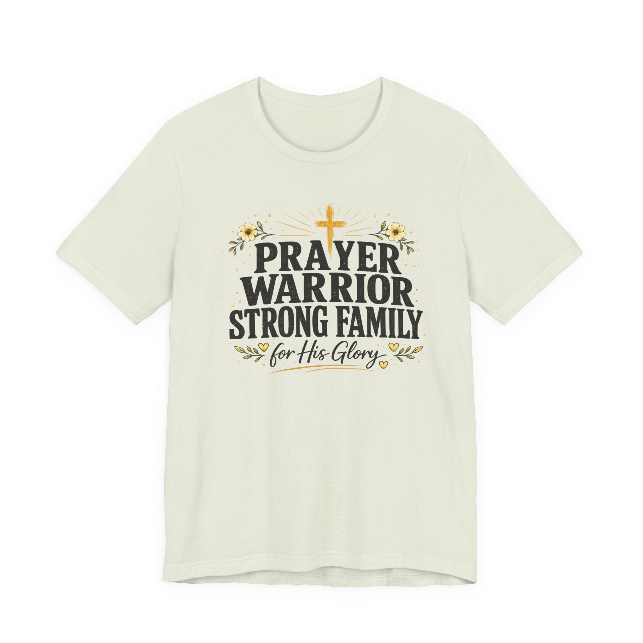 Prayer Warrior Strong Family T-Shirt