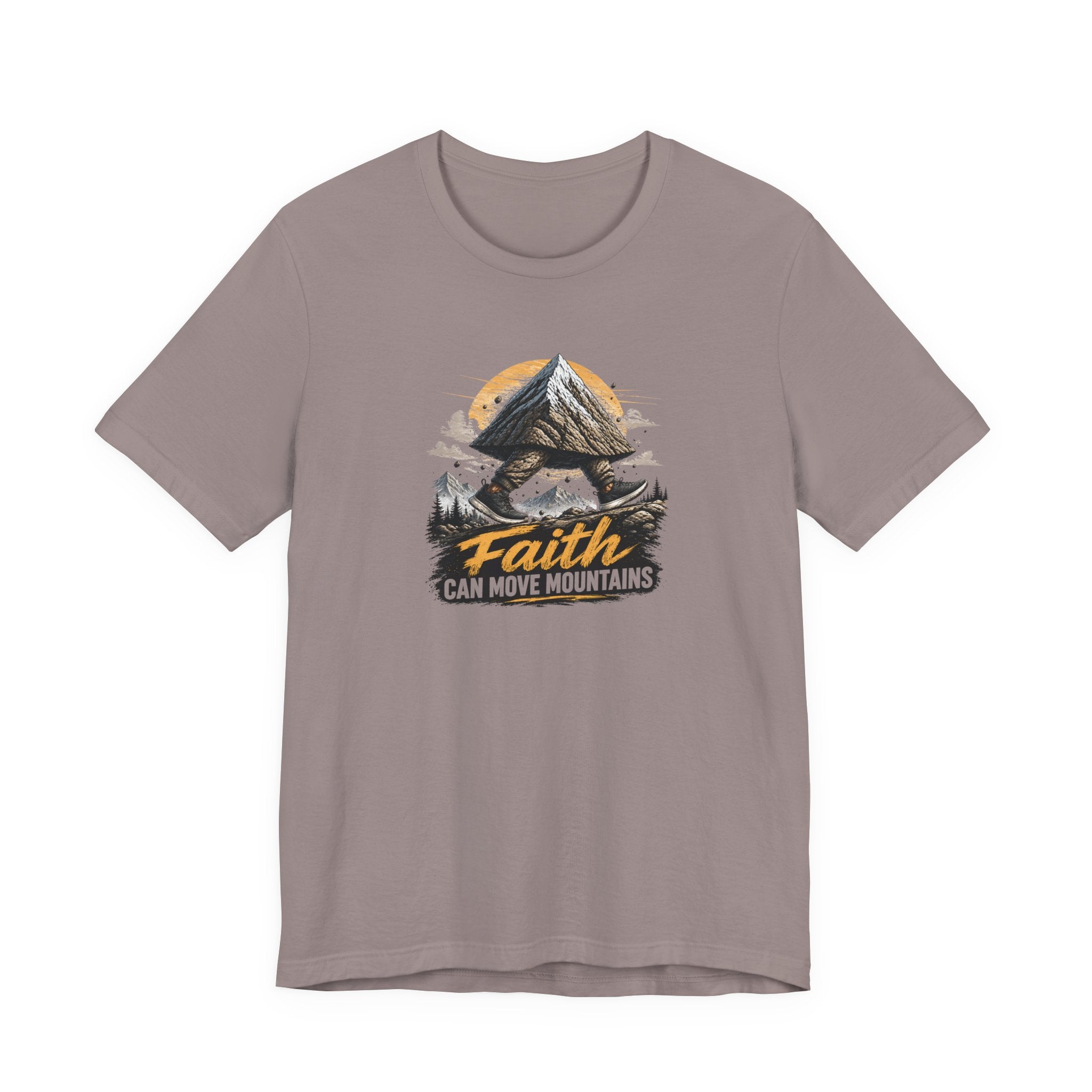 Faith Can Move Mountains T-Shirt
