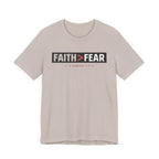 Faith > Fear T-Shirt
