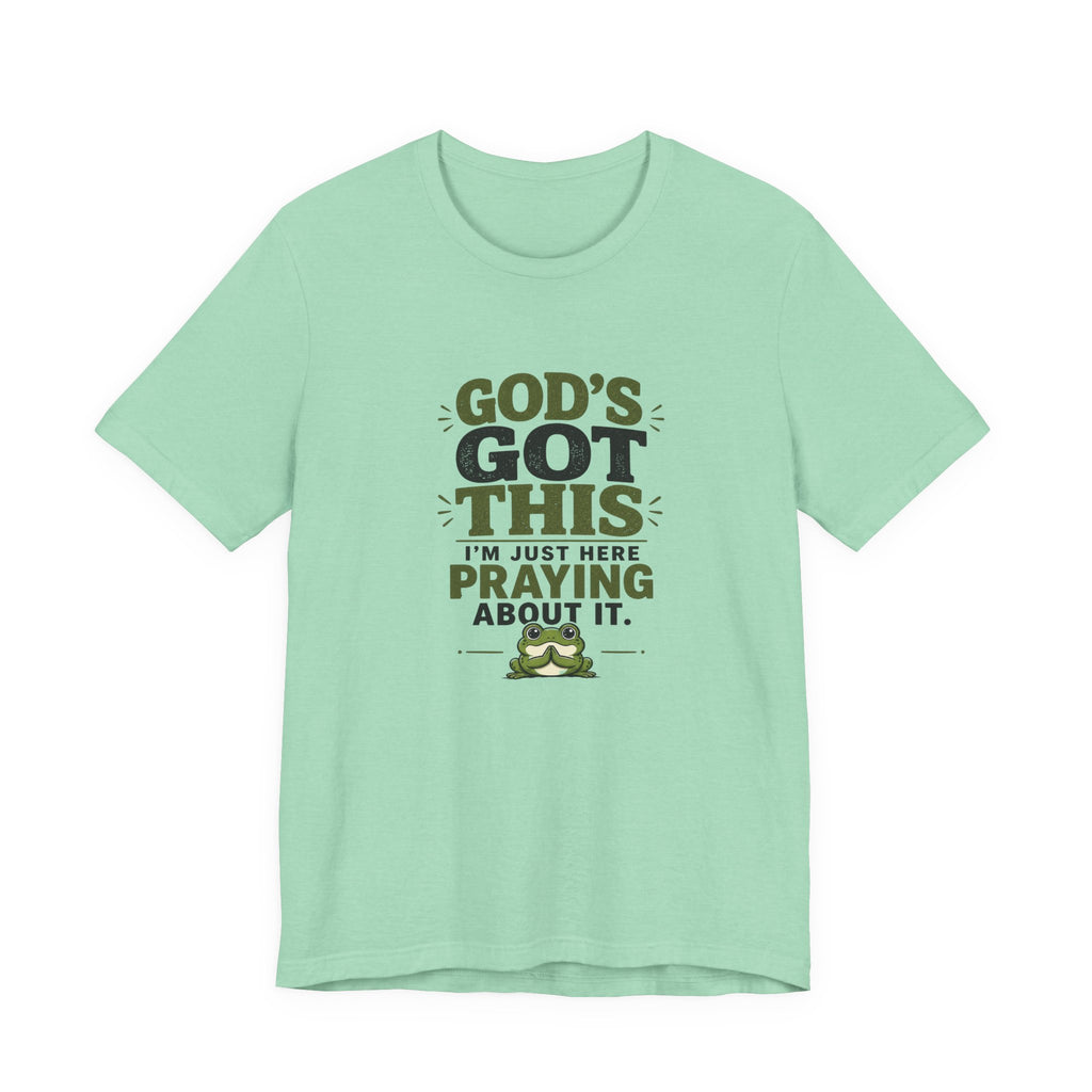 God's Got This T-Shirt