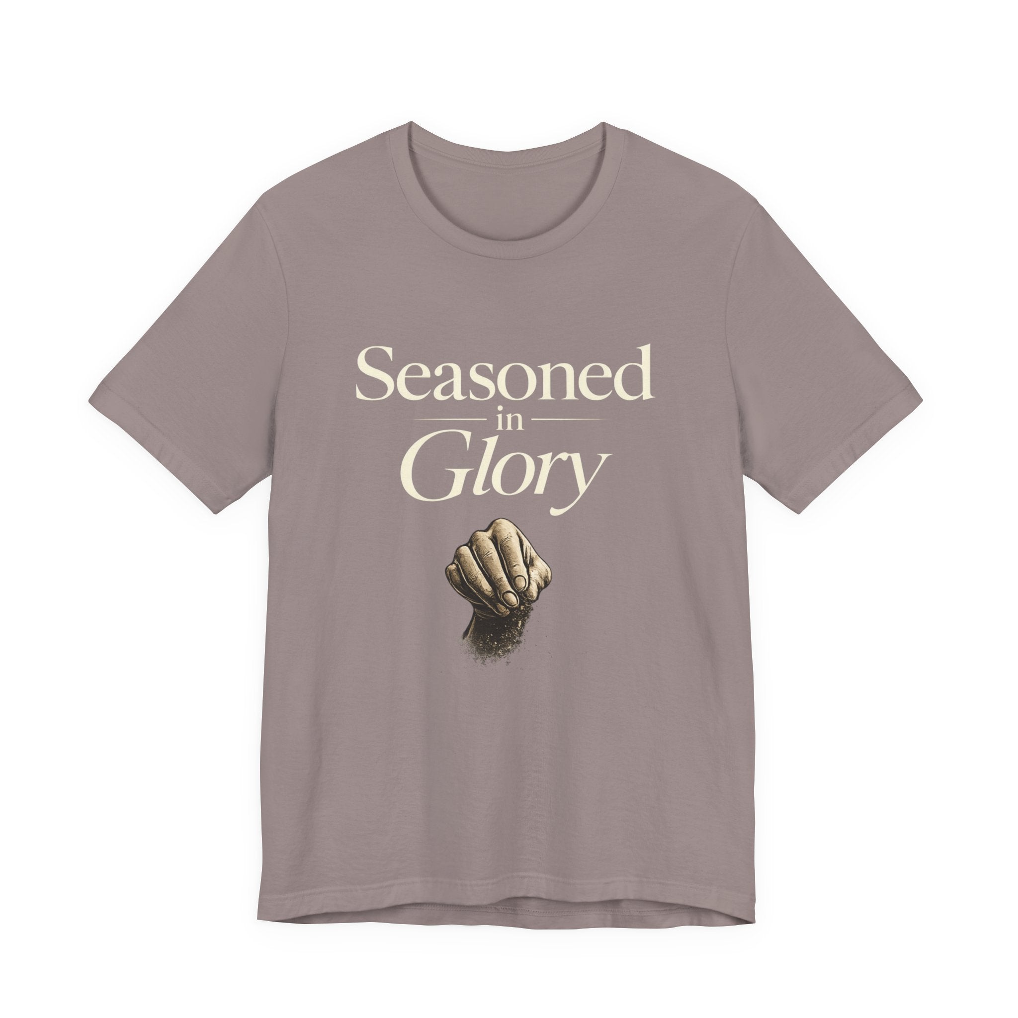 SEASONED IN GLORY T-SHIRT