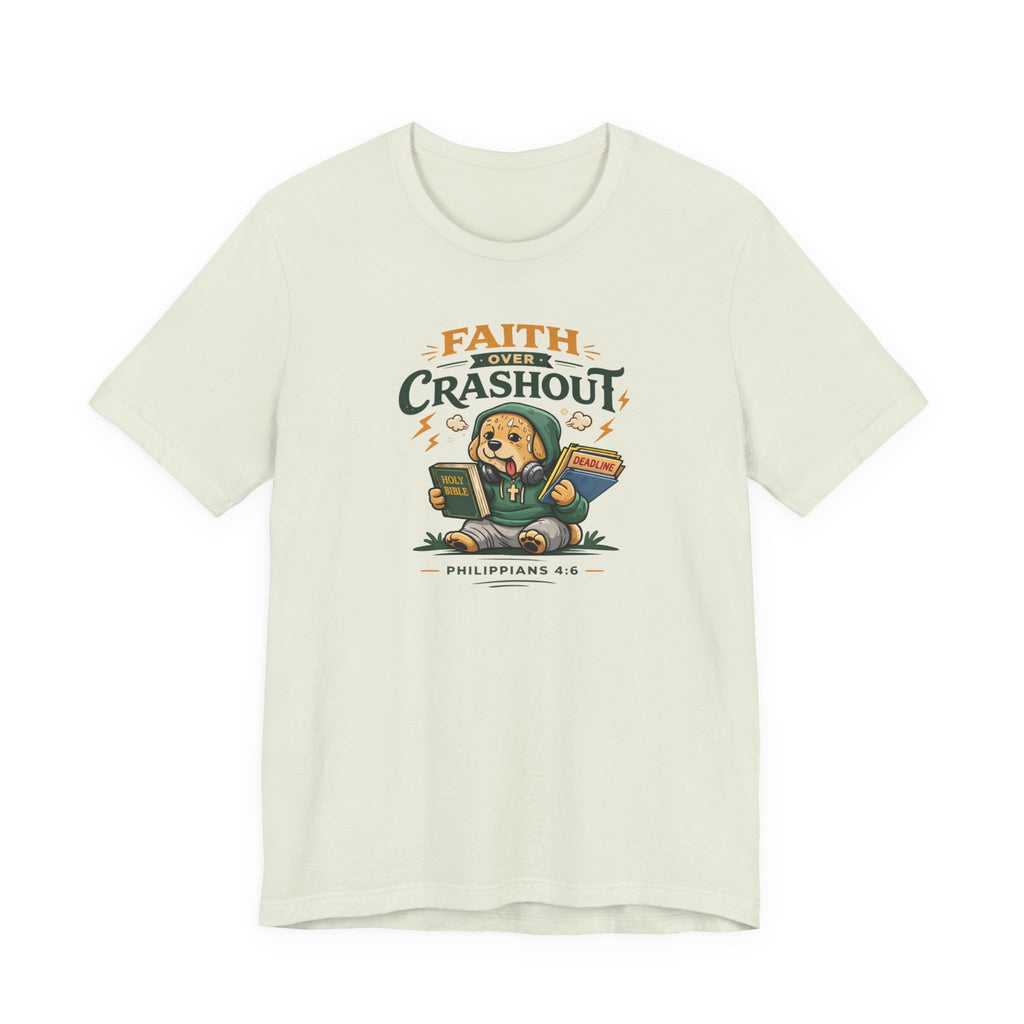 Faith Over Crashout T-Shirt
