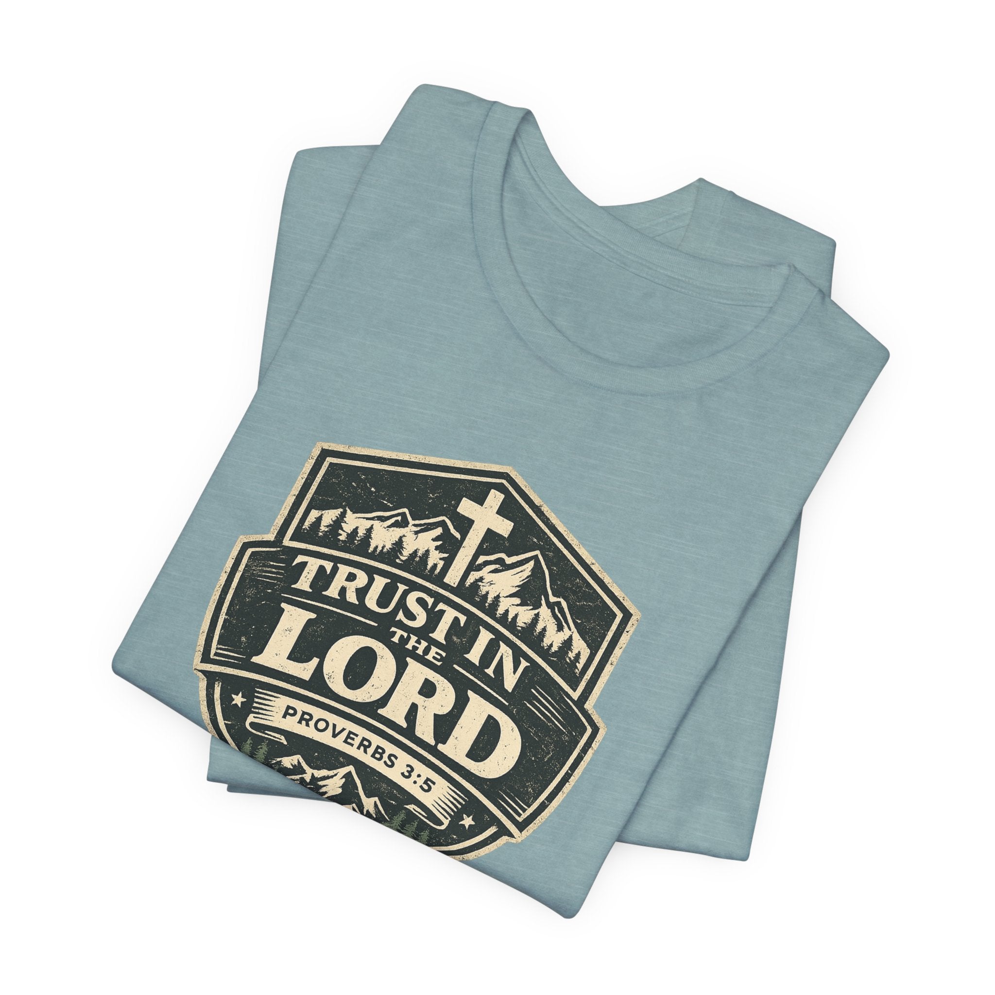 Trust In The Lord T-Shirt