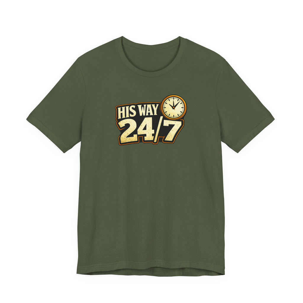 His Way 24/7 T-Shirt
