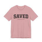 SAVED T-Shirt