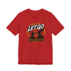I will Not Let Go T-Shirt