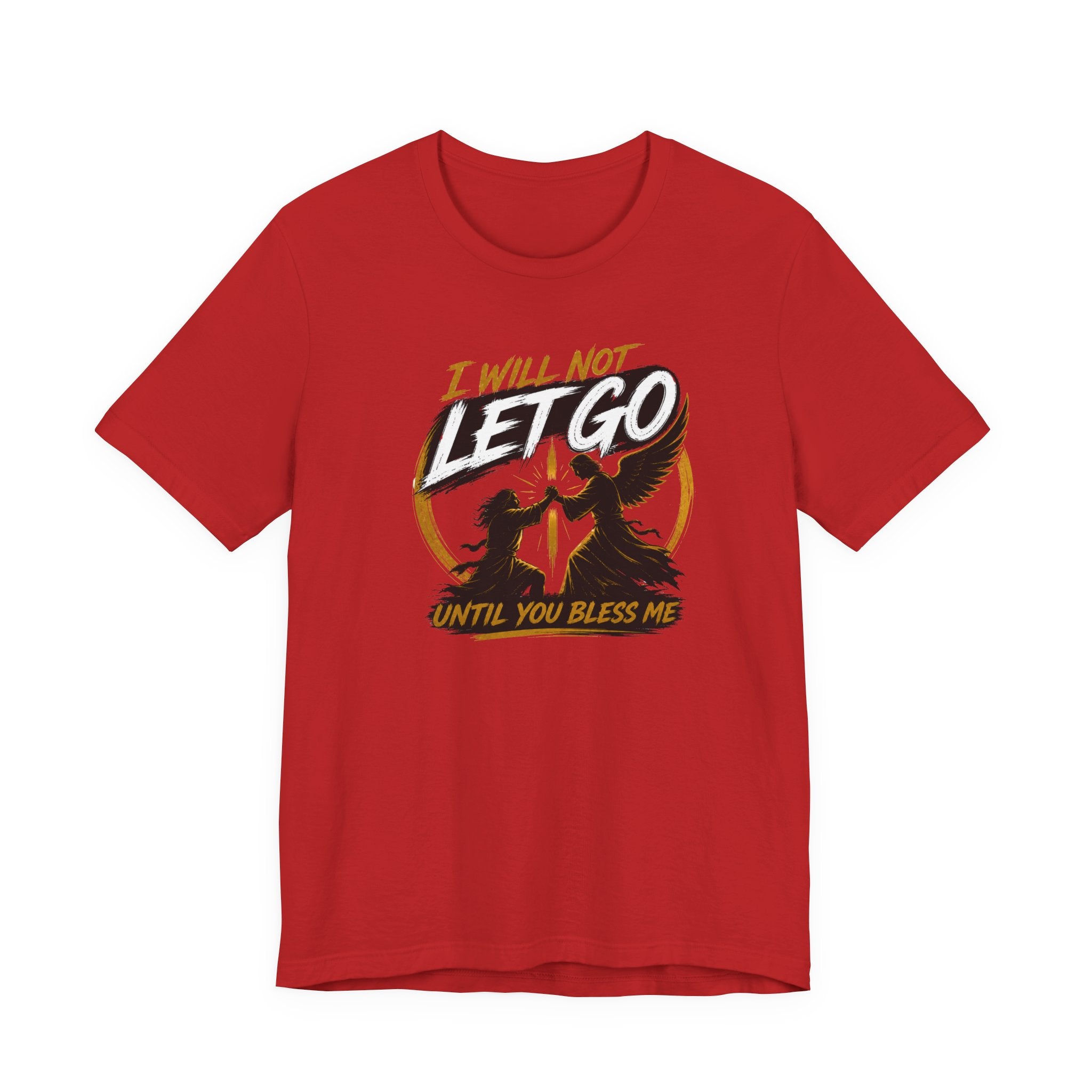 I will Not Let Go T-Shirt