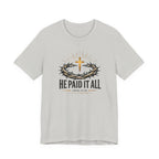 He Paid It All T-Shirt