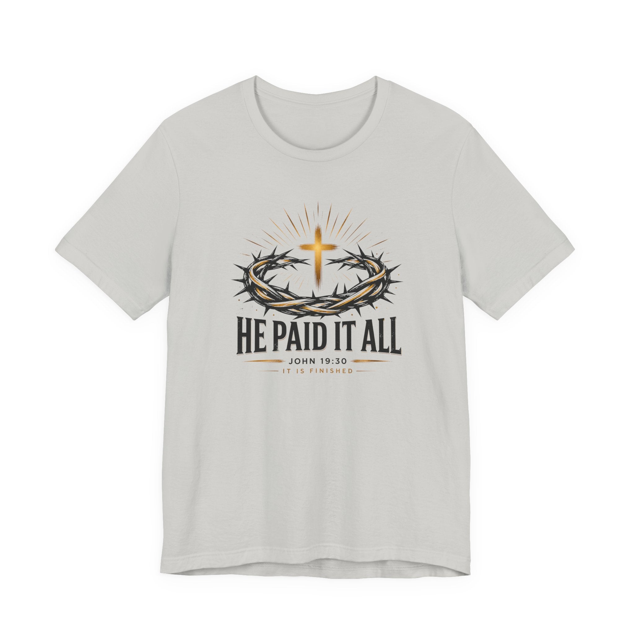 He Paid It All T-Shirt