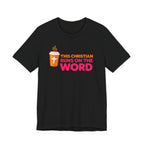 This Christian Runs On The Word T-Shirt