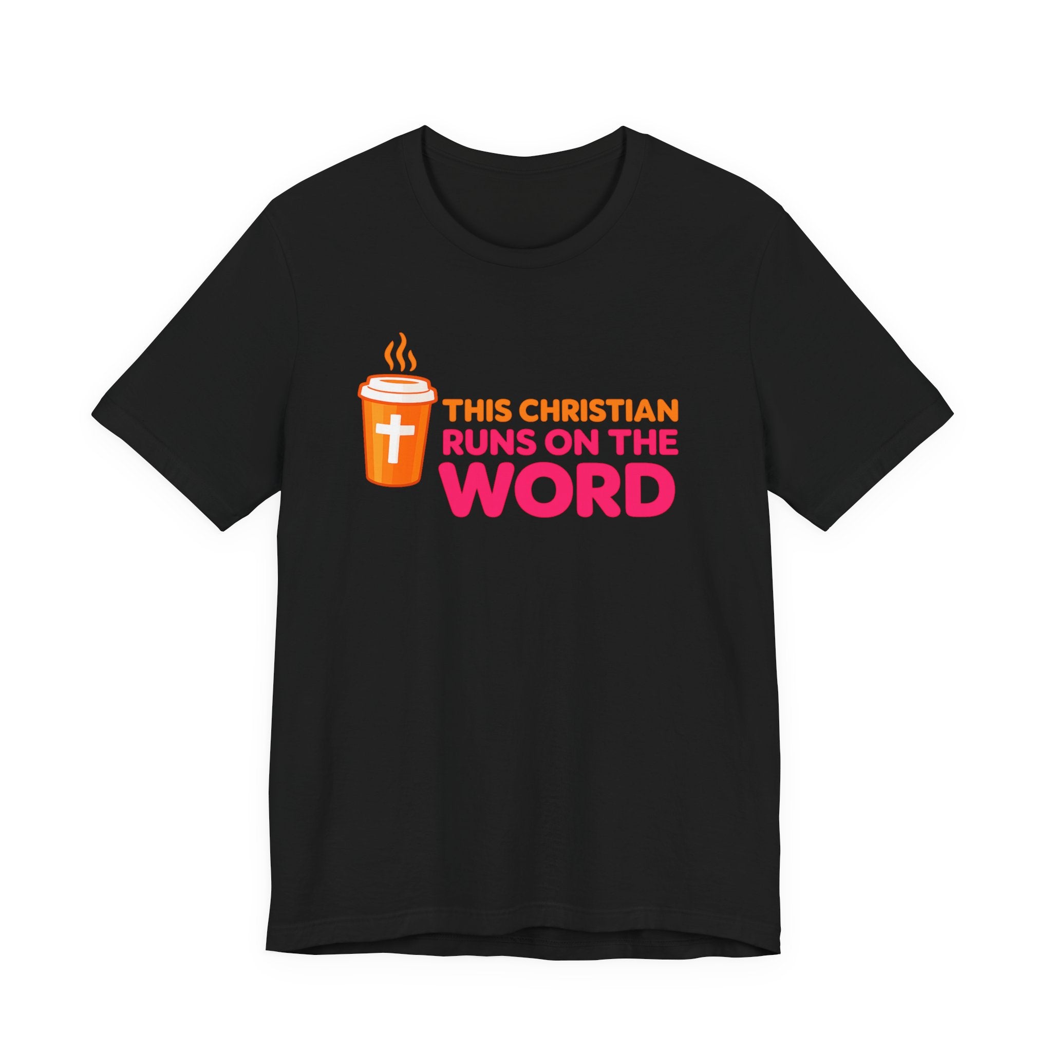 This Christian Runs On The Word T-Shirt