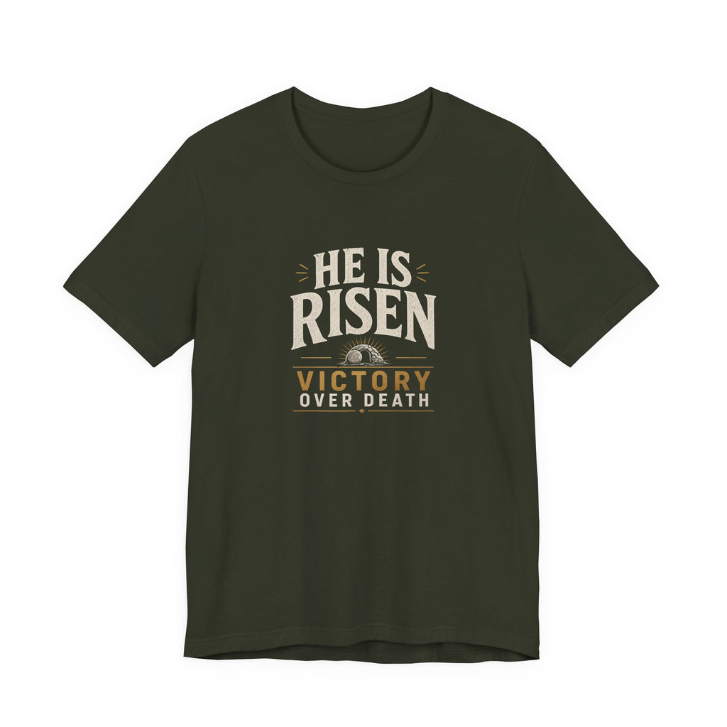 He Is Risen T-Shirt