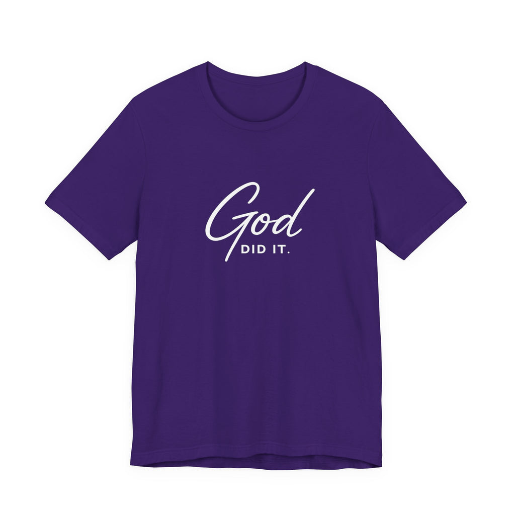 God Did It T-Shirt