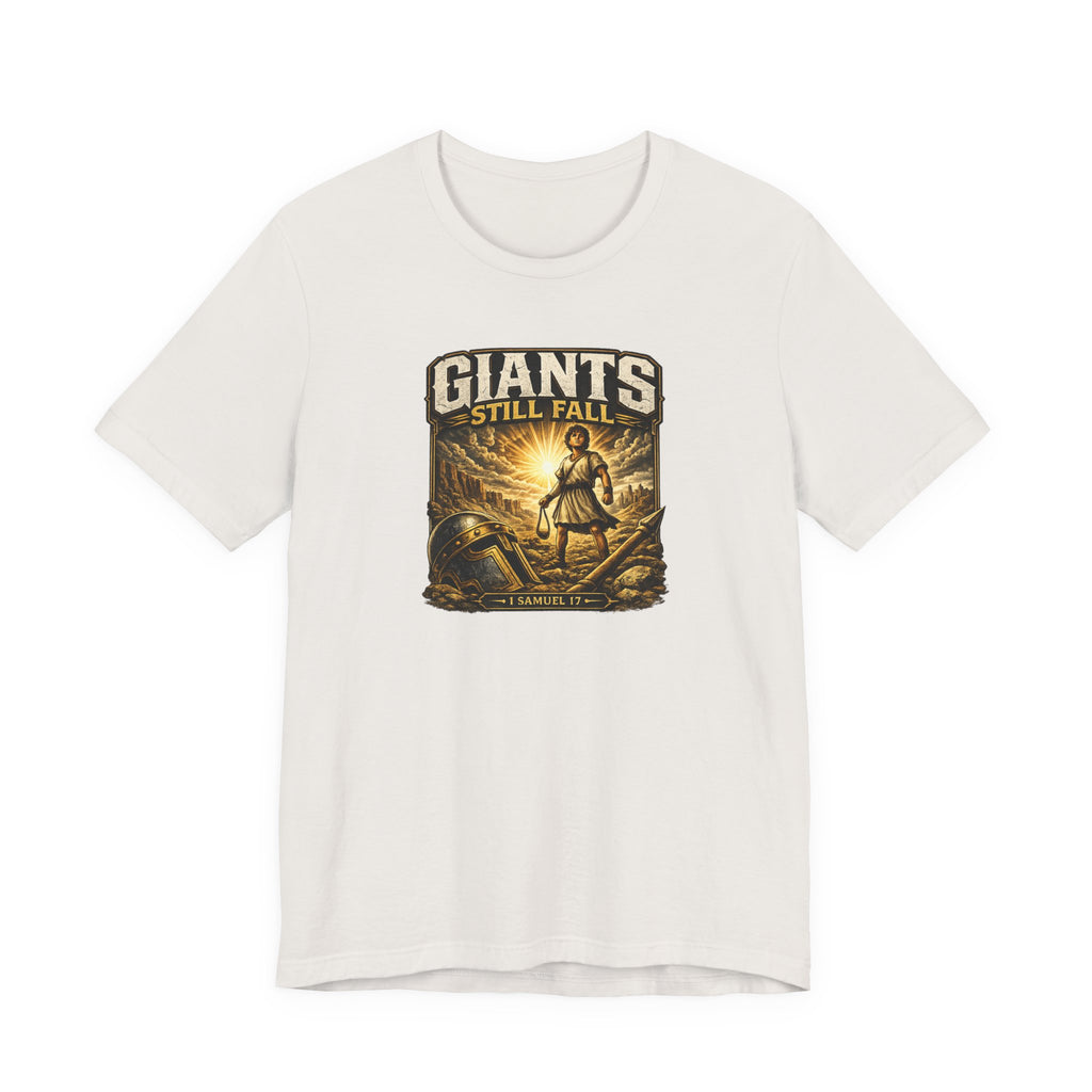 Giants Still Fall T-Shirt