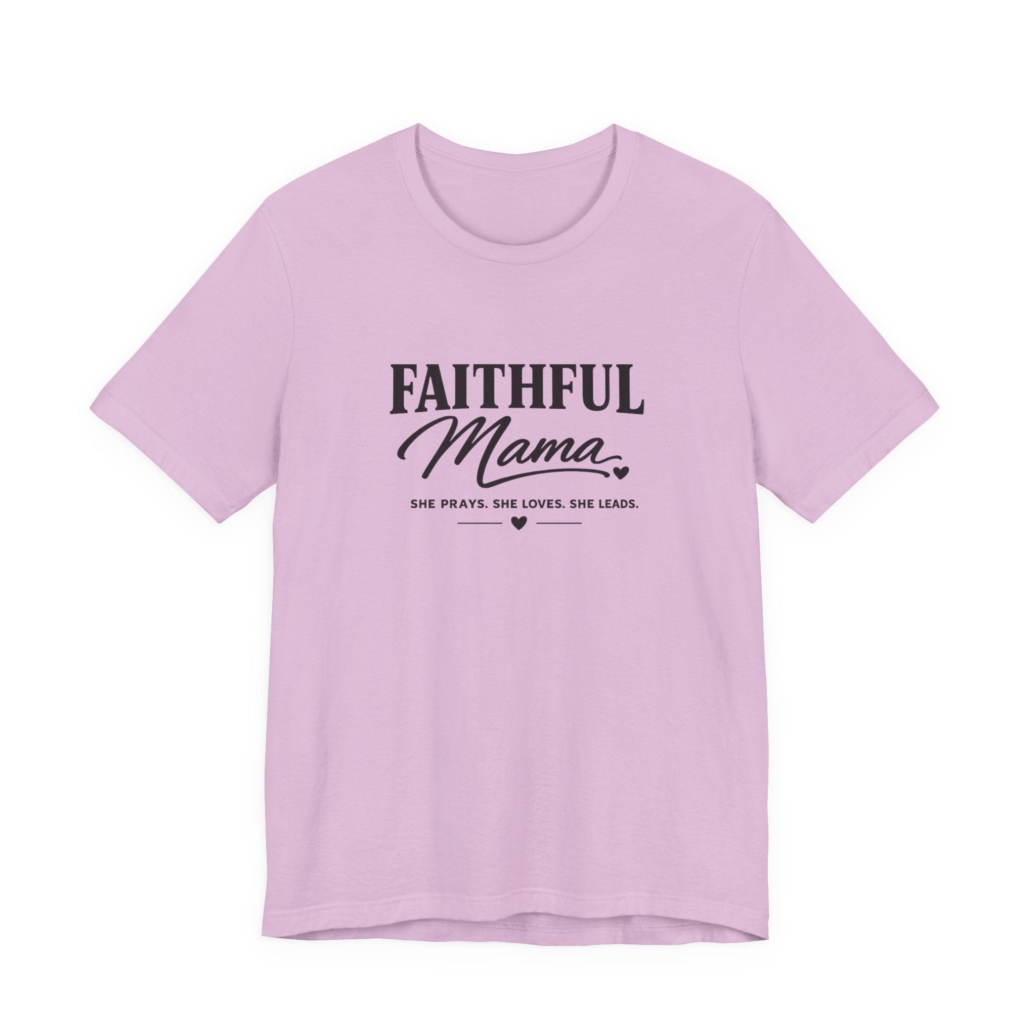 Faithful Mama T-Shirt