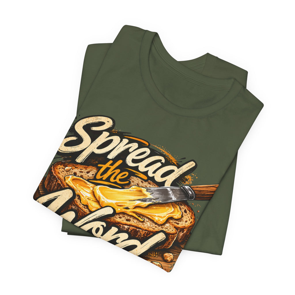 Spread The Gospel Like Butter T-Shirt