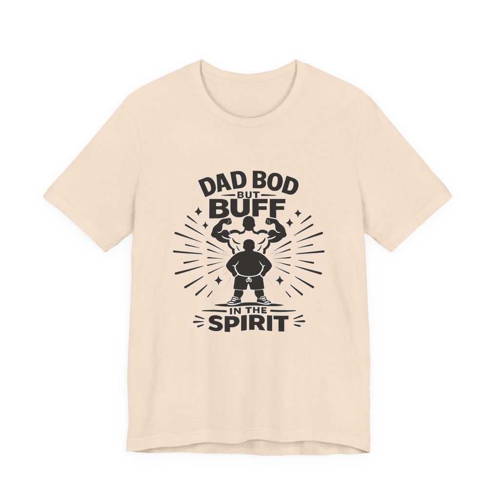 Dad Bod But Buff Spirit T-Shirt