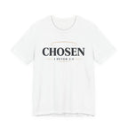Chosen T-Shirt