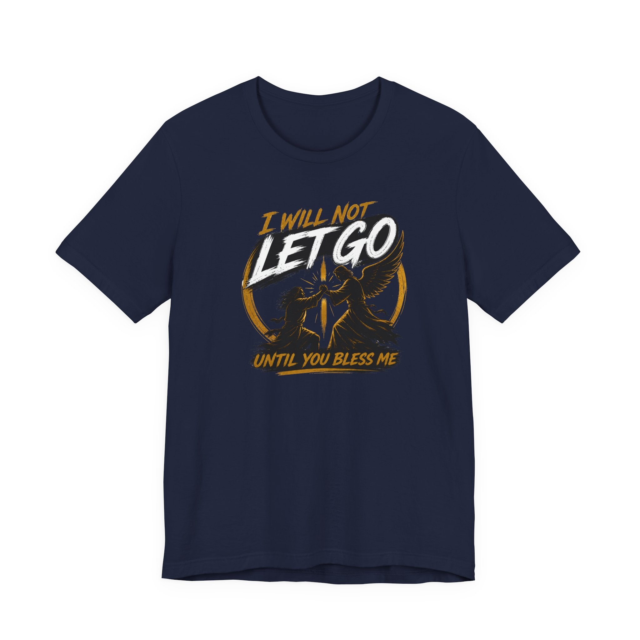 I will Not Let Go T-Shirt