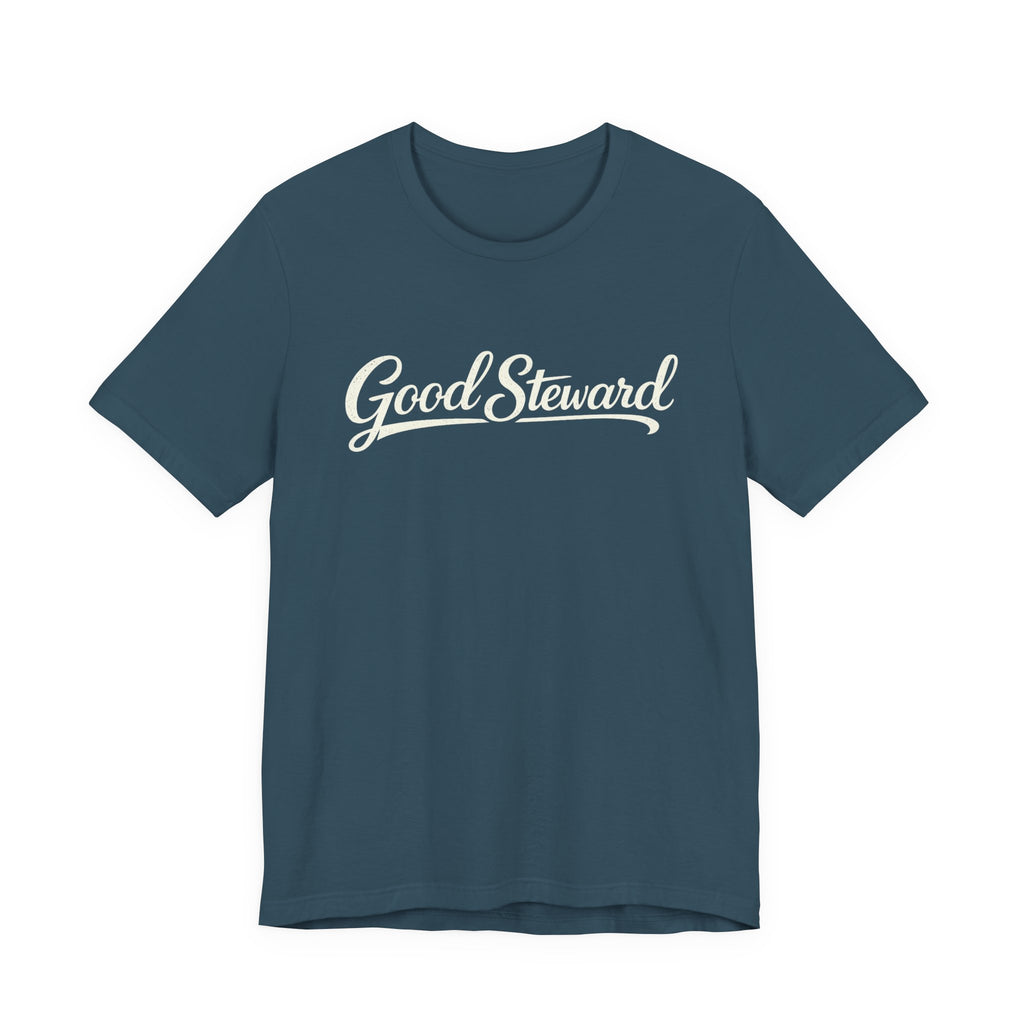 Good Steward T-Shirt
