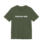 Fear My God T-Shirt