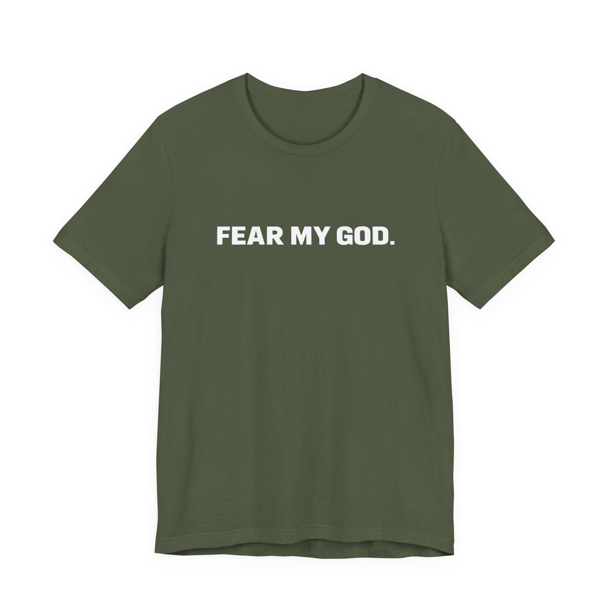 Fear My God T-Shirt