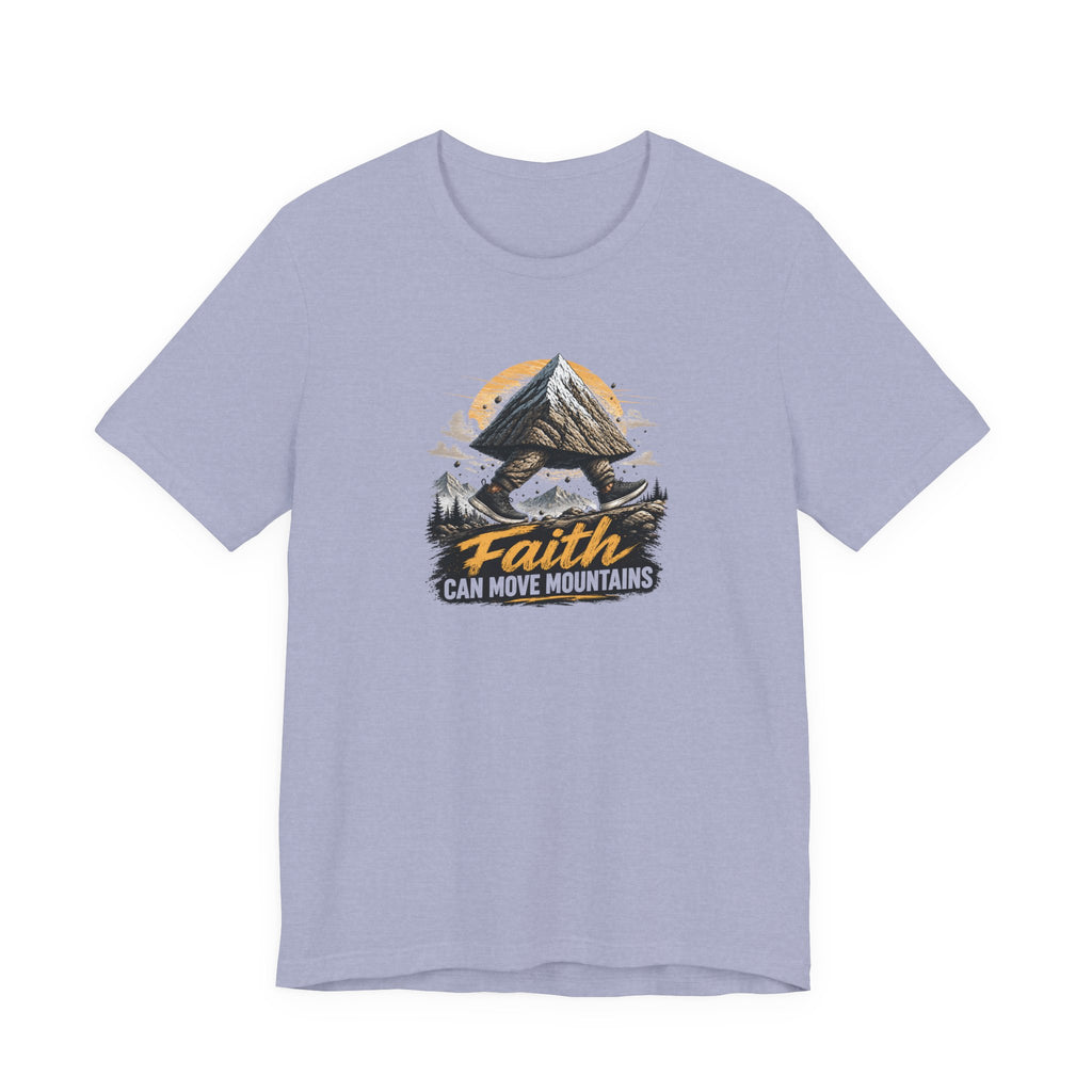 Faith Can Move Mountains T-Shirt