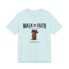 Walk By Faith Not By Sight T-Shirt