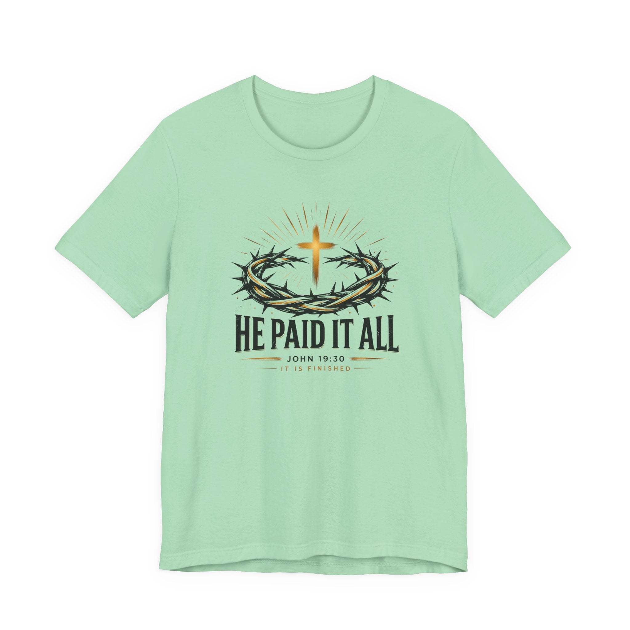 He Paid It All T-Shirt