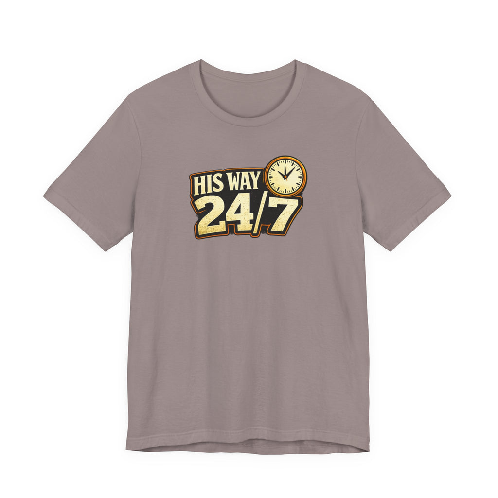 His Way 24/7 T-Shirt
