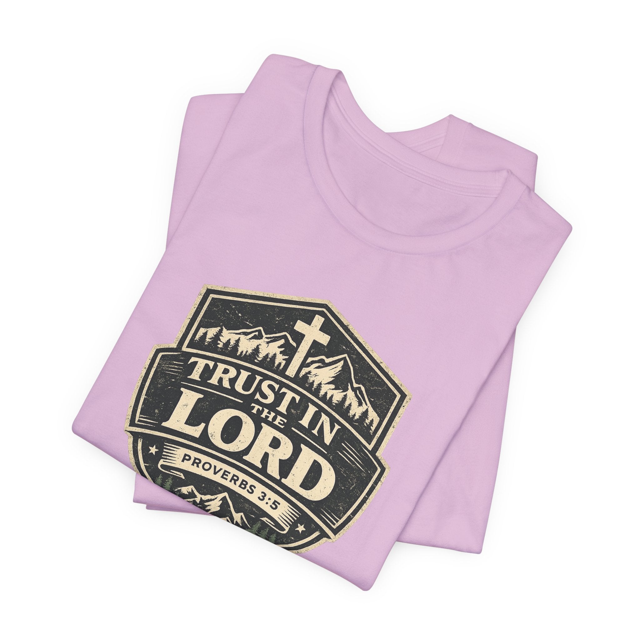 Trust In The Lord T-Shirt