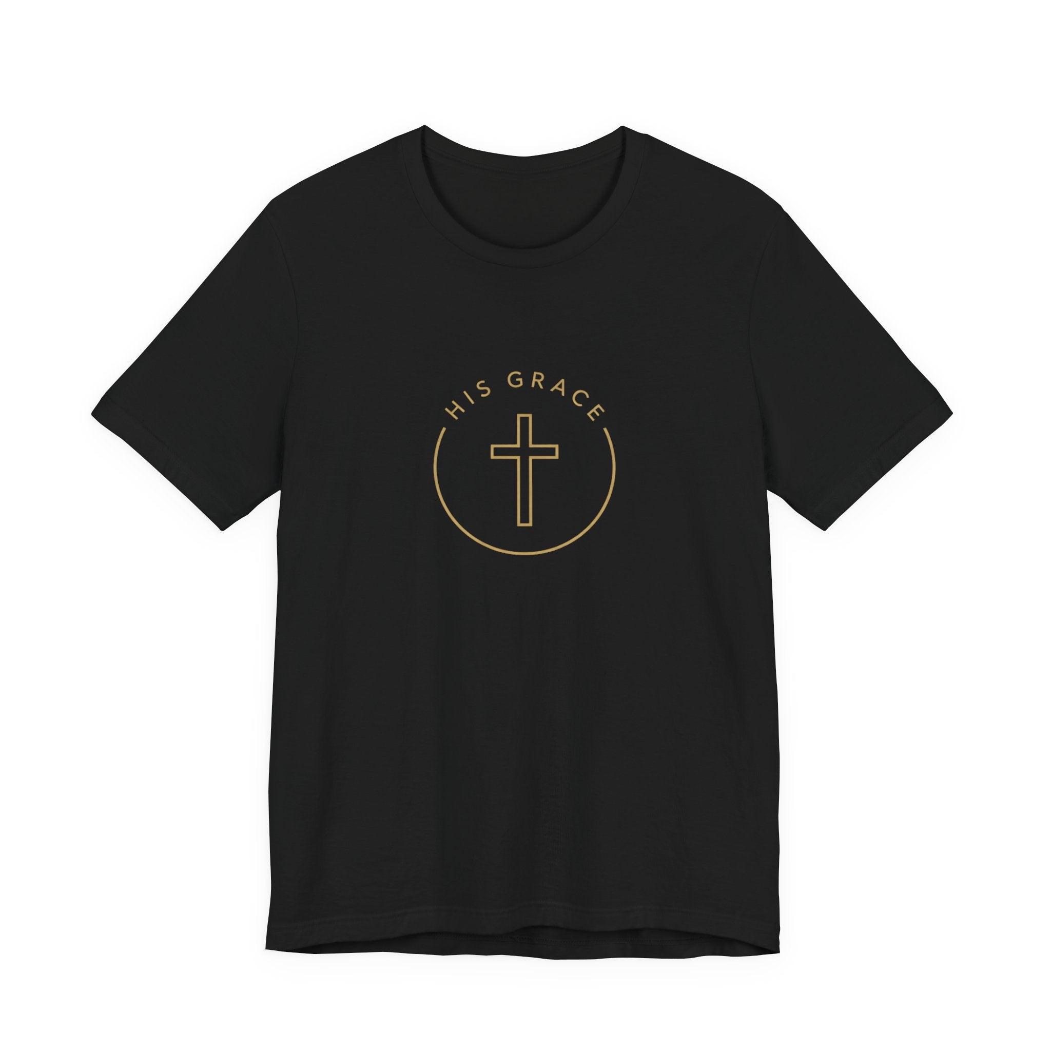 His Grace T-Shirt