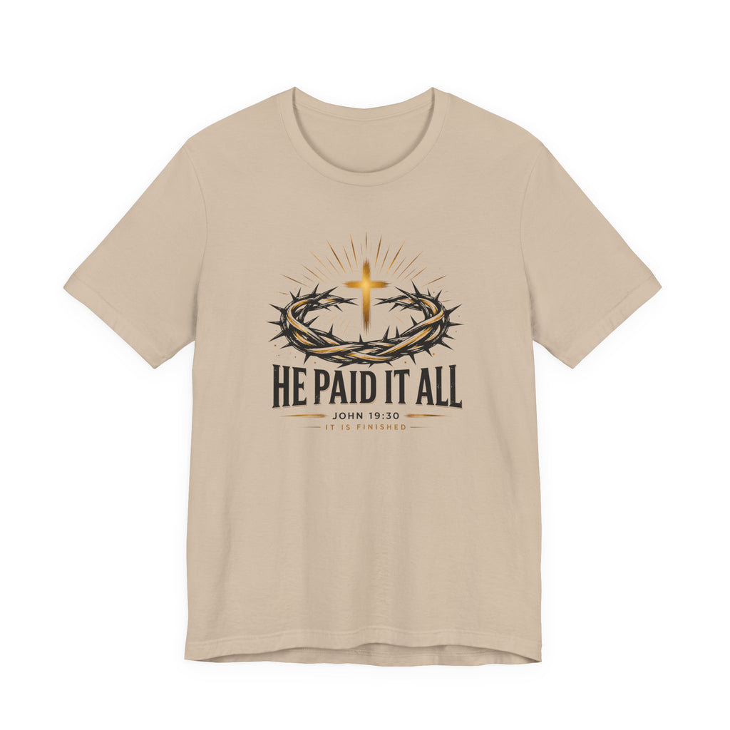 He Paid It All T-Shirt