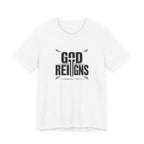 God Reigns T-Shirt