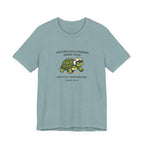 The Process Is Slow T-Shirt