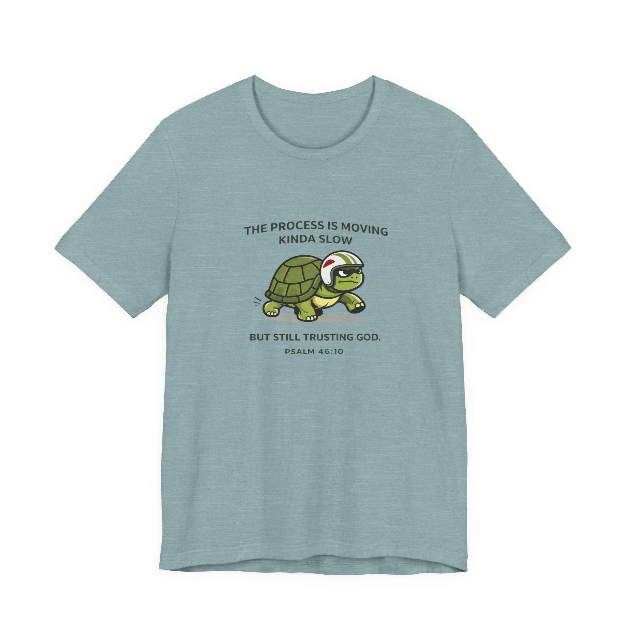 The Process Is Slow T-Shirt