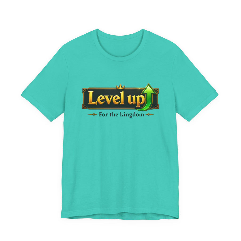 Level Up For The Kingdom T-Shirt