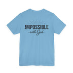 Impossible Is Possible with God T-Shirt