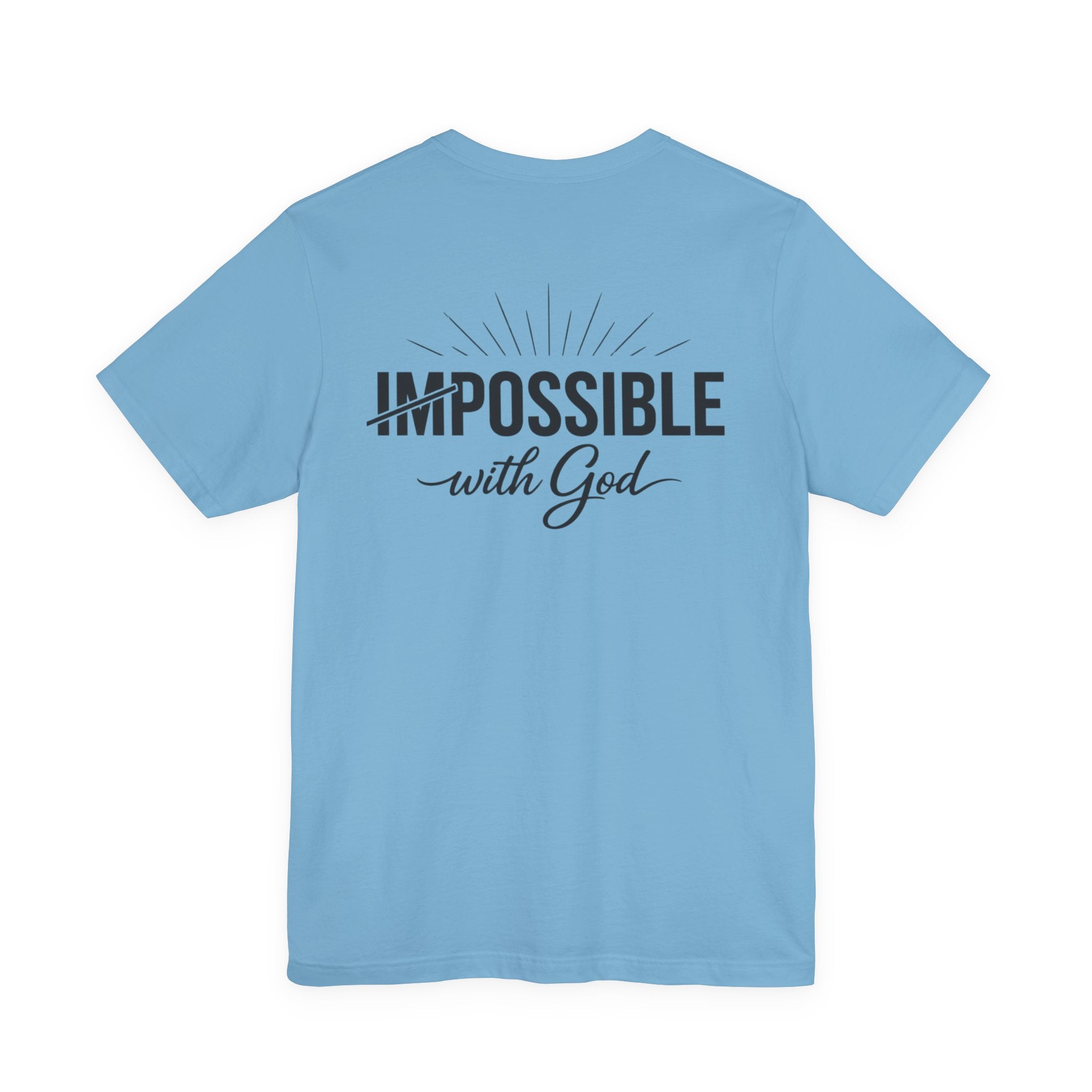Impossible Is Possible with God T-Shirt